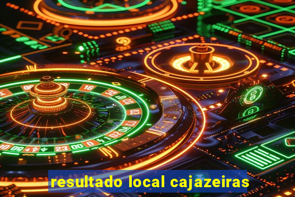 resultado local cajazeiras